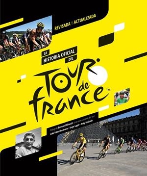 Historia oficial del Tour de Francia, La | 9788412558586 | Edwardes-Evans, Luke / Laget, Serge / McGrath, Andy