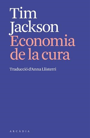 Economia de la cura, L' | 9791399136906 | Jackson, Tim