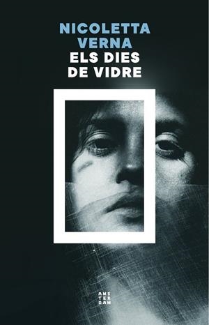 Dies de vidre, Els | 9788419960535 | Verna, Nicoletta
