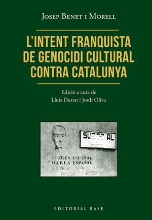 Intent franquista de genocidi cultural contra Catalunya, L' | 9791387728472 | Benet, Josep