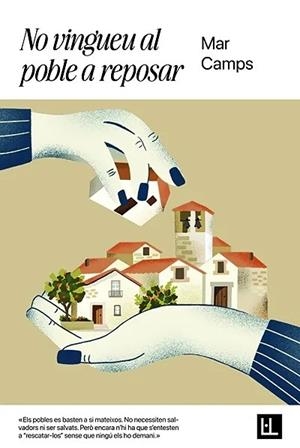 No vingueu al poble a reposar | 9791399079067 | Camps, Mar