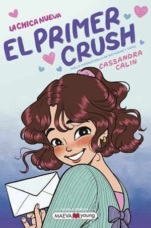 Chica nueva 2, La : El primer crush | 9791388136122 | Calin, Cassandra