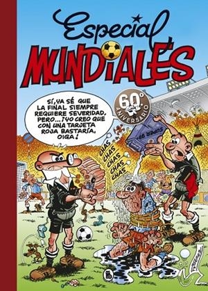 Super Humor Mortadelo y Filemón 9 : Especial Mundiales : Mundial 78 / Mundial 82 / El balón catastrófico | 9788402421746 | Ibáñez, Francisco
