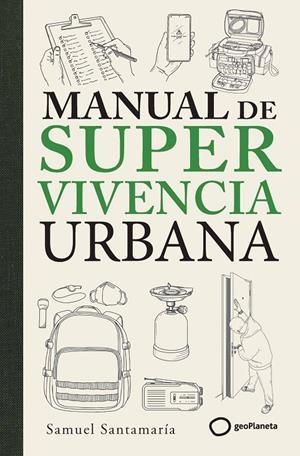 Manual de supervivencia urbana | 9788408319290 | Santamaría, Samuel