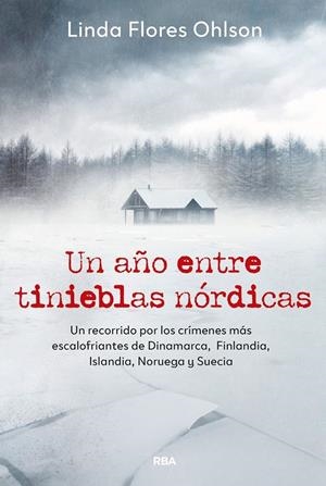 Año entre tinieblas nórdicas, Un | 9788411329804 | Flores, Linda