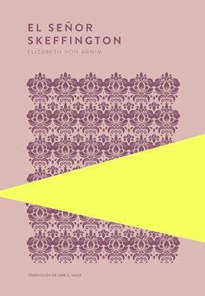 Señor Skeffington, El | 9789992083185 | Arnim, Elizabeth von