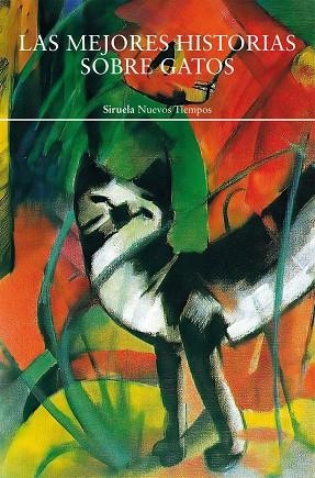 Mejores historias sobre gatos, Las | 9791388032011 | Kipling, Rudyard / Saki,,  / Gautier, Theophile / Cabrera Infante, Guillermo / Zola, Émile / Twain,
