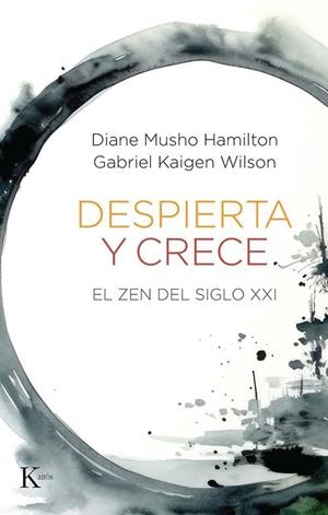 Despierta y crece | 9788411214322 | Musho Hamilton, Diane / Kaigen Wilson, Gabriel