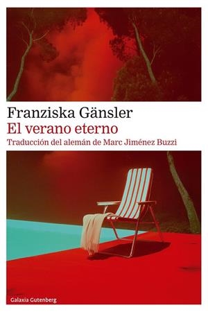Verano eterno, El | 9791387605032 | Gansler, Franziska