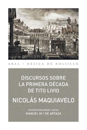 Discursos sobre la Primera Década de Tito Livio | 9788446042587 | Maquiavelo, Nicolas