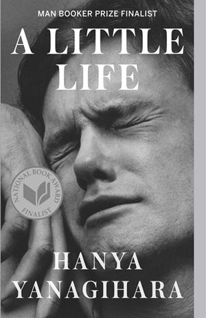 Little life, A | 9780804172707 | Yanagihara, Hanya