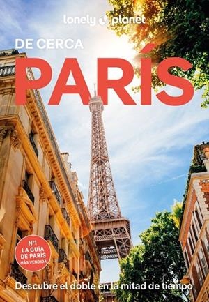 París de cerca 8 | 9788408316336 | Winston Nicklin, Mary / Fong Yan, Fabienne / Hossenally, Rooksana / Leigh Stewart, Nicola / Twine, R