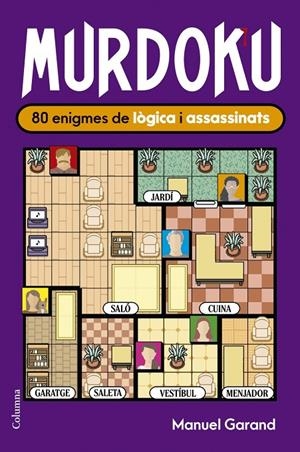 Murdoku : 80 enigmes de lògica i assassinats | 9788466435420 | Garand, Manuel