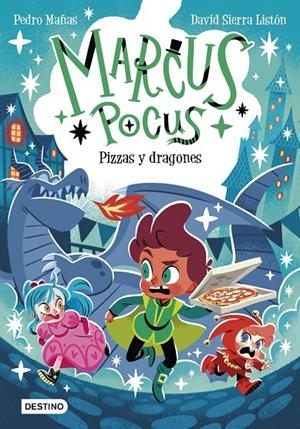 Marcus Pocus 8 : Pizzas y dragones | 9788408318378 | Sierra Listón, David / Mañas, Pedro
