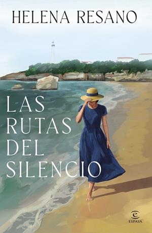 Rutas del silencio, Las | 9788467081541 | Resano, Helena