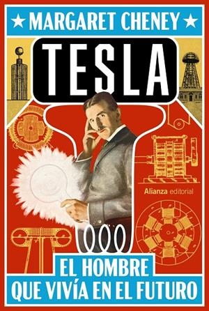 Tesla : El hombre que vivía en el futuro | 9791370092061 | Cheney, Margaret