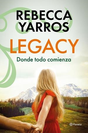 Legacy : Donde todo comienza | 9788408318644 | Yarros, Rebecca