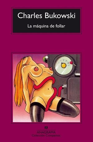 Máquina de follar, La | 9788433920447 | Bukowski, Charles