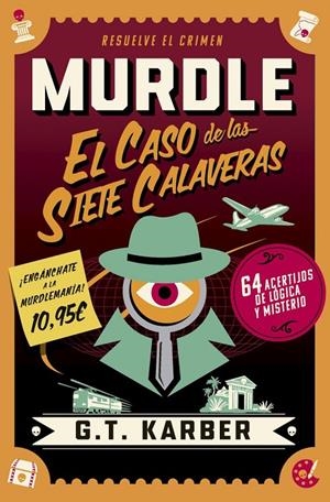 Murdle : El caso de las siete calaveras | 9791387869960 | Karber, G.T.