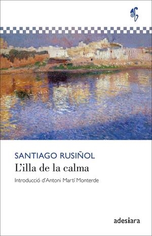 Illa de la calma, L' | 9788419908438 | Rusiñol, Santiago
