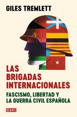 Brigadas Internacionales, Las | 9788419951885 | Tremlett, Giles