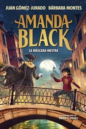 Amanda Black 14 : La màscara mestra | 9791387695965 | Gómez-Jurado, Juan / Montes, Bárbara