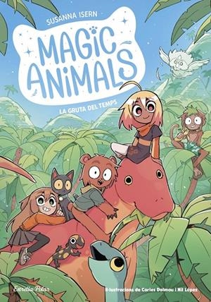 Magic Animals 12 : La gruta del Temps | 9791387783396 | Isern, Susanna / Dalmau, Carles