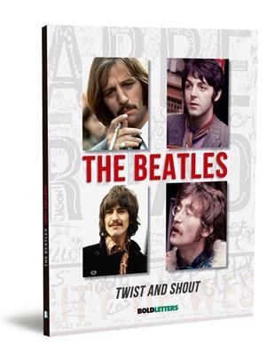 Beatles, The : Twist and shout | 9791387848101 | O'Neill, Michael