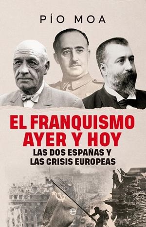 Franquismo ayer y hoy, El | 9788410942974 | Moa, Pío