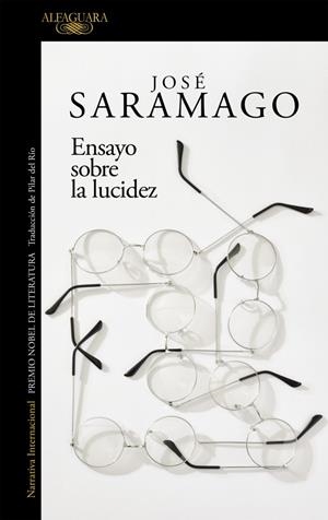 Ensayo sobre la lucidez | 9788420461724 | Saramago, José