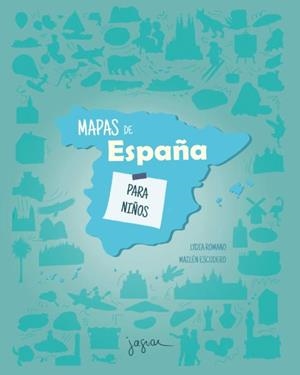 Mapas de España para niños | 9788418753305 | Romano, Lydia