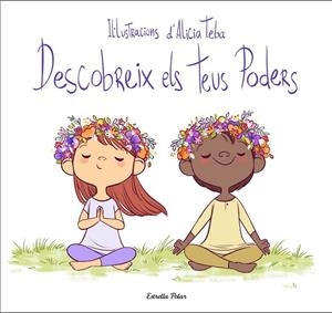 Descobreix els teus poders | 9788413890494 | Teba, Alicia