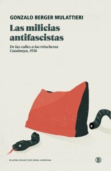 Milicias antifascistas, Las | 9788419160171 | Berger, Gonzalo