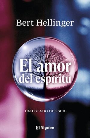 Amor del espíritu, El | 9788494998454 | Hellinger, Bert