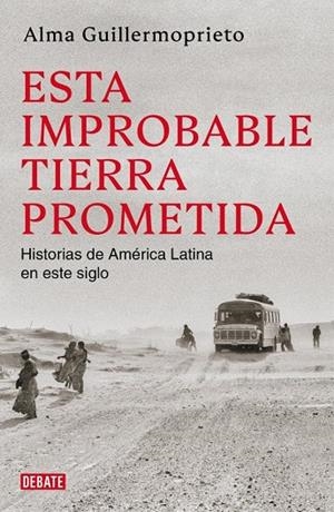 Esta improbable tierra prometida | 9791387904920 | Guillermoprieto, Alma