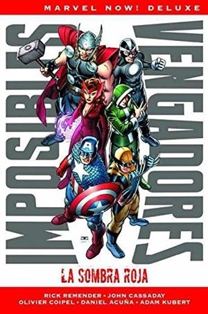 Imposibles Vengadores 1 : La sombra roja | 9788491673132 | Cassaday, John / Acuna, Daniel / Coipel, Olivier / Remender, Rick