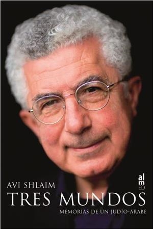 Tres mundos | 9788415063926 | Shlaim, Avi