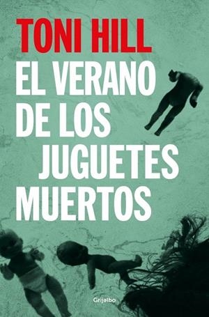 Inspector Salgado 1 : El verano de los juguetes muertos | 9788425373442 | Hill, Toni
