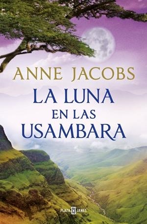 Sueños de África 2 : La luna en las Usambara | 9788401028960 | Jacobs, Anne