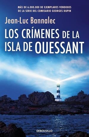 Comisario Dupin 13 : Los crímenes de la isla de Ouessant | 9788466389792 | Bannalec, Jean-Luc