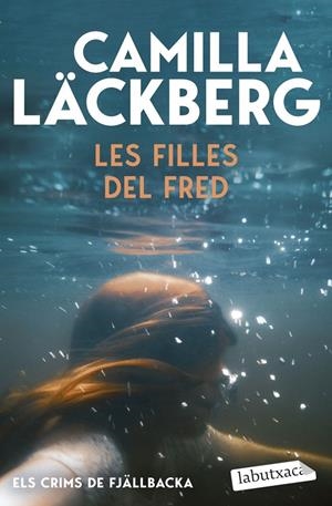 Crims de Fjällbacka, Els : Les filles del fred | 9791387802714 | Läckberg, Camilla