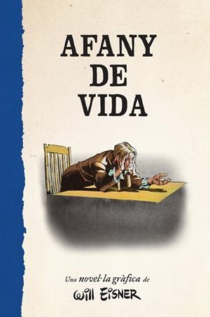 Afany de Vida | 9788467979886 | Eisner, Will