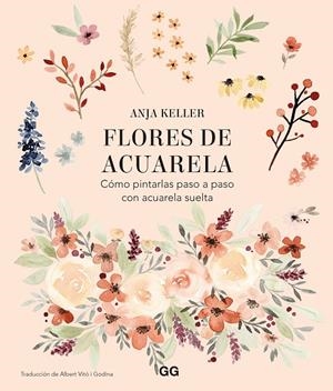 Flores de acuarela | 9788425233906 | Keller, Anja