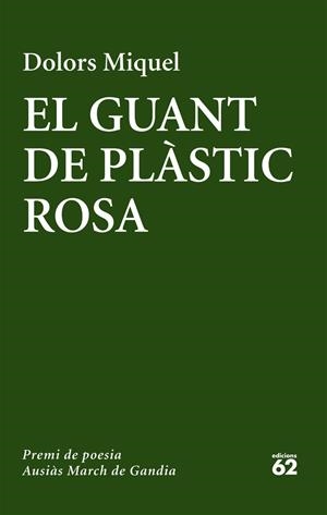 Guant de plàstic rosa, El | 9788429775655 | Miquel, Dolors