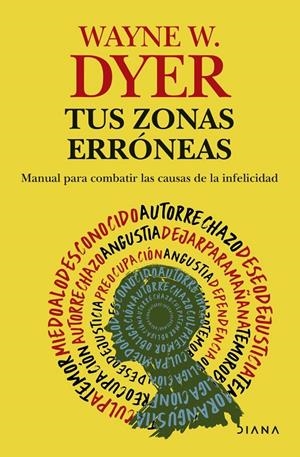 Tus zonas erróneas | 9788411193559 | Dyer, Wayne W.