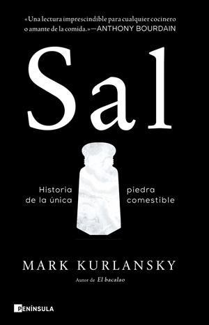 Sal : Historia de la única piedra comestible | 9788411004992 | Kurlansky, Mark