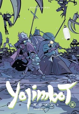 Yojimbot 2 : Noches de herrumbre | 9788410287693 | Repos, Sylvain