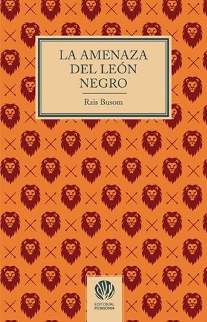 Amenaza del león negro, La | 9788412984446 | Busom, Rais