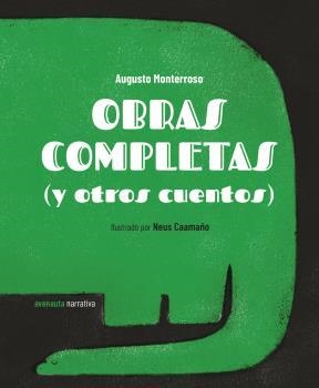 Obras completas (y otros cuentos) | 9788494988592 | Monterroso, Augusto