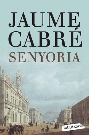Senyoria | 9788499307596 | Cabre, Jaume